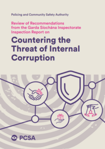 The beige front cover of a report from the Policing and Community Safety Authority on the subject of Countering the Threat of Internal Corruption within An Garda Siochána
